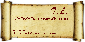 Török Liberátusz névjegykártya